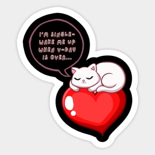 Wake Me Up When V-Day is Over Sticker